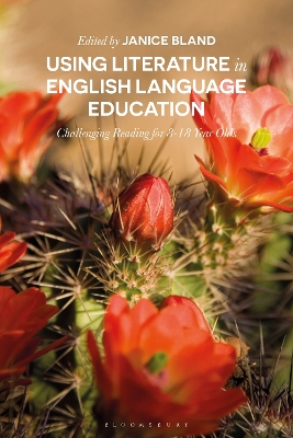 Using Literature in English Language Education: Challenging Reading for 8 18 Year Olds