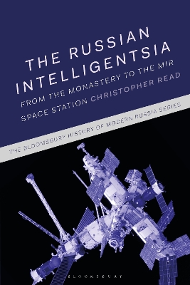 Russian Intelligentsia: From the Monastery to the Mir Space Station