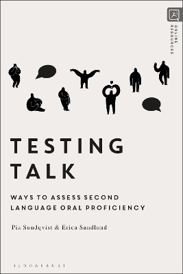 Testing Talk: Ways to Assess Second Language Oral Proficiency