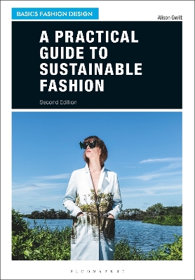 Practical Guide to Sustainable Fashion 2nd edition