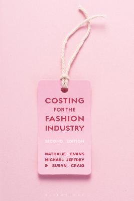 Costing for the Fashion Industry 2nd edition