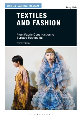Textiles and Fashion: From Fabric Construction to Surface Treatments 3rd edition