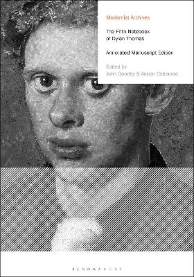 Fifth Notebook of Dylan Thomas: Annotated Manuscript Edition