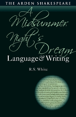 Midsummer Nights Dream: Language and Writing