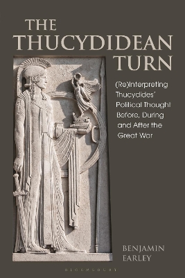 Thucydidean Turn: (Re)Interpreting Thucydides Political Thought Before, During and After the  Great War