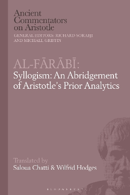 Al-Farabi, Syllogism: An Abridgement of Aristotleâ€™s Prior Analytics