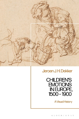Children s Emotions in Europe, 1500   1900: A Visual History