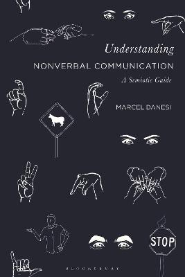 Understanding Nonverbal Communication: A Semiotic Guide