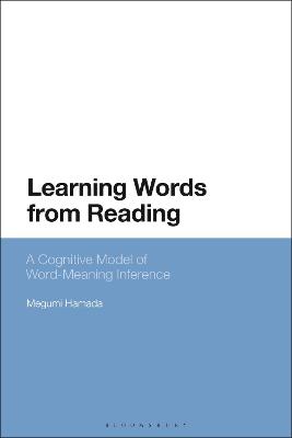 Learning Words from Reading: A Cognitive Model of Word-Meaning Inference