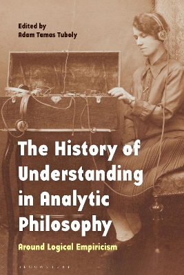 History of Understanding in Analytic Philosophy: Around Logical Empiricism