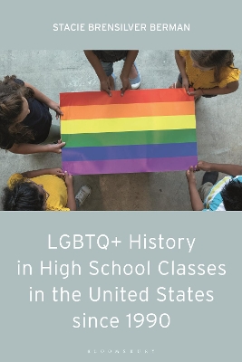 LGBTQplus History in High School Classes in the United States since 1990