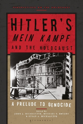 Hitler s  Mein Kampf  and the Holocaust: A Prelude to Genocide
