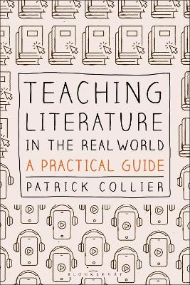 Teaching Literature in the Real World: A Practical Guide