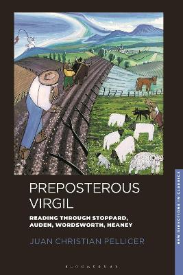 Preposterous Virgil: Reading Through Stoppard, Auden, Wordsworth, Heaney