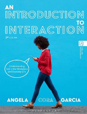 Introduction to Interaction: Understanding Talk in the Workplace and Everyday Life 2nd edition