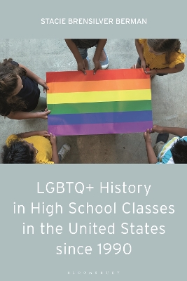 LGBTQplus History in High School Classes in the United States since 1990