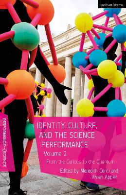 Identity, Culture, and the Science Performance Volume 2: From the Curious to the Quantum