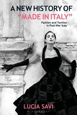 New History of Made in Italy: Fashion and Textiles in Post-War Italy