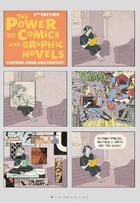 Power of Comics and Graphic Novels: Culture, Form, and Context 3rd edition