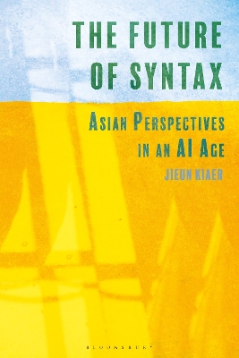 Future of Syntax: Asian Perspectives in an AI Age