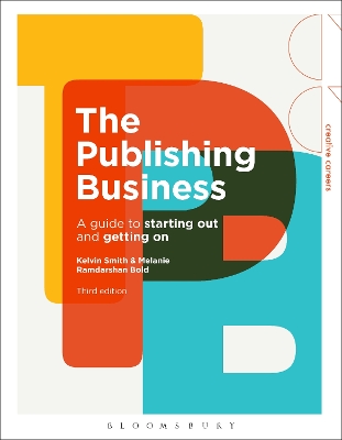 Publishing Business: A Guide to Starting Out and Getting On