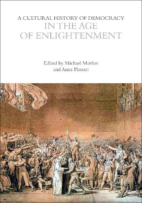 Cultural History of Democracy in the Age of Enlightenment