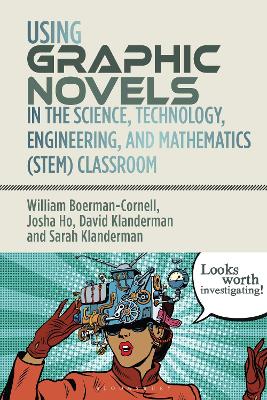 Using Graphic Novels in the Science, Technology, Engineering, and  Mathematics (STEM) Classroom