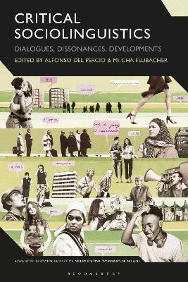Critical Sociolinguistics: Dialogues, Dissonances, Developments