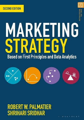 Marketing Strategy: Based on First Principles and Data Analytics