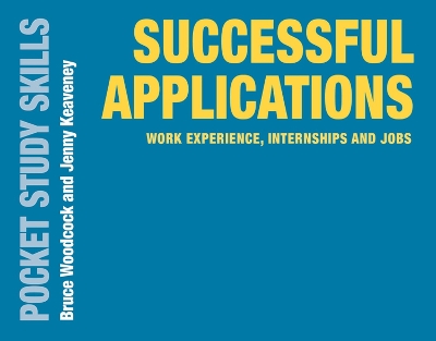 Successful Applications: Work Experience, Internships and Jobs