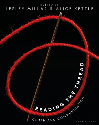 Reading the Thread: Cloth and Communication