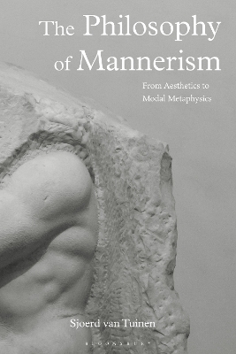 Philosophy of Mannerism: From Aesthetics to Modal Metaphysics