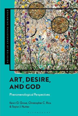 Art, Desire, and God: Phenomenological Perspectives