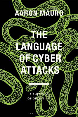 Language of Cyber Attacks: A Rhetoric of Deception