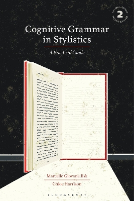 Cognitive Grammar in Stylistics: A Practical Guide 2nd edition