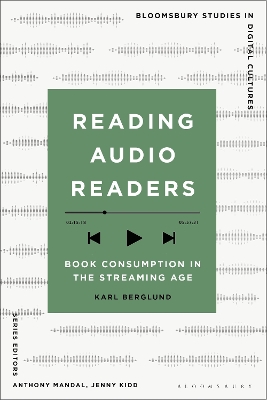 Reading Audio Readers: Book Consumption in the Streaming Age