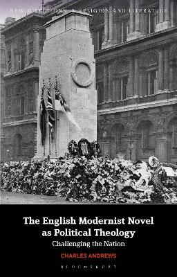English Modernist Novel as Political Theology: Challenging the Nation