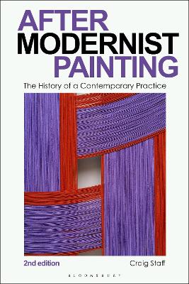 After Modernist Painting: The History of a Contemporary Practice
