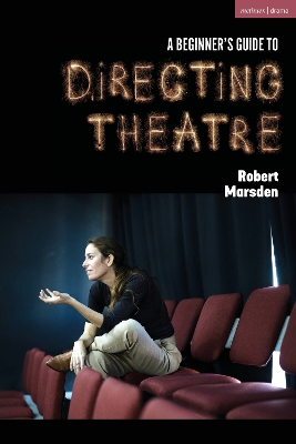 Beginners Guide to Directing Theatre