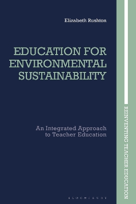 Education for Environmental Sustainability: An Integrated Approach to Teacher Education