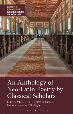 Anthology of Neo-Latin Poetry by Classical Scholars