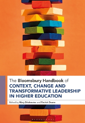 The Bloomsbury Handbook of Context and Transformative Leadership in Higher  Education