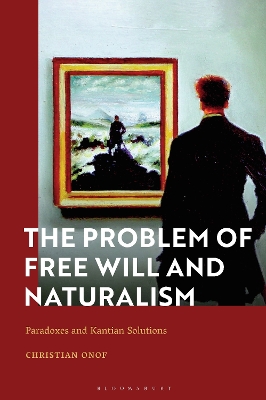 Problem of Free Will and Naturalism: Paradoxes and Kantian Solutions