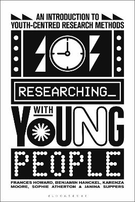 Researching with Young People: An Introduction to Youth-Centred Research Methods