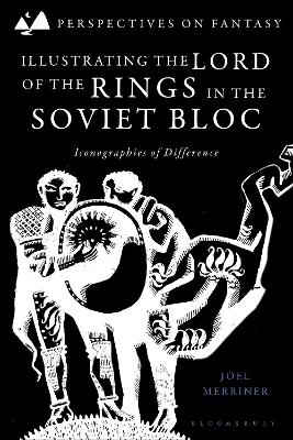 Illustrating The Lord of the Rings in the Soviet Bloc: Iconographies of Difference