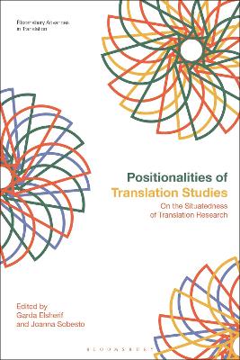 Positionalities of Translation Studies: On the Situatedness of Translation Research