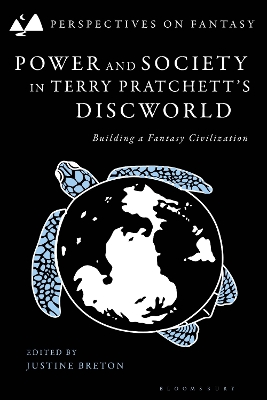 Power and Society in Terry Pratchett s Discworld: Building a Fantasy Civilization