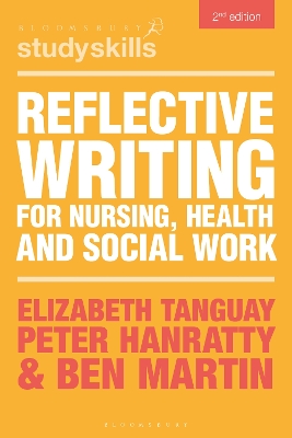 Reflective Writing for Nursing, Health and Social Work 2nd edition