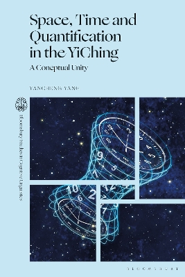 Space, Time and Quantification in the YiChing: A Conceptual Unity