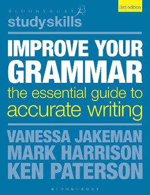 Improve Your Grammar: The Essential Guide to Accurate Writing 3rd edition